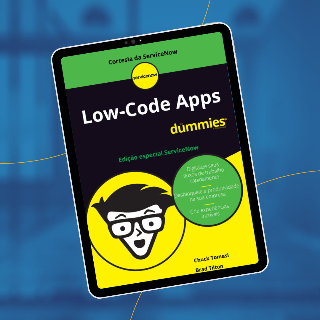 Low Code ServiceNow - Um Guia Para Iniciantes (1)